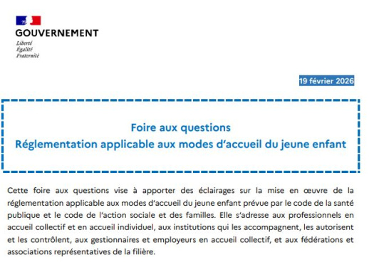 FAQ r&egrave;glementation modes d&rsquo;accueil du jeune enfant 19 f&eacute;vrier 2026