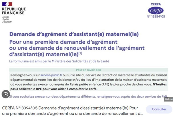 CERFA N°13394*05 Demande d’agrément d’assistant(e) maternel(le) Pour une première demande d’agrément ou une demande de renouvellement de l’agrément d’assistant(e) maternel(le)