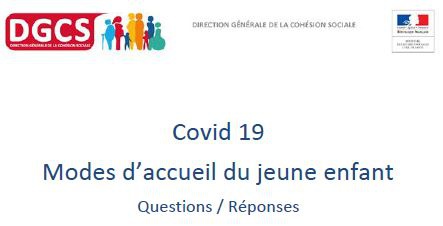 COVID 19 - Modes d'accueil du Jeune enfant