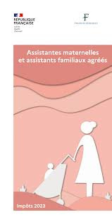Assistantes maternelles et assistants familiaux agréés IMPOTS 2023