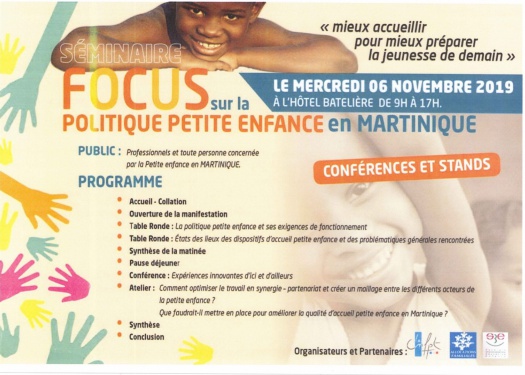 Séminaire "FOCUS SUR LA POLITIQUE PETITE ENFANCE EN MARTINIQUE"