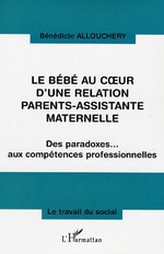 Le bébé au cœur d'une relation parents-assistante maternelle