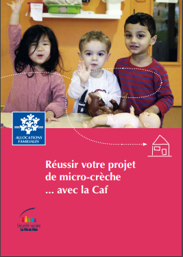 Réussir votre projet de micro-crèche avec ...la Caf